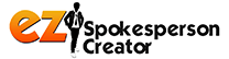 EZ Spokesperson Creator